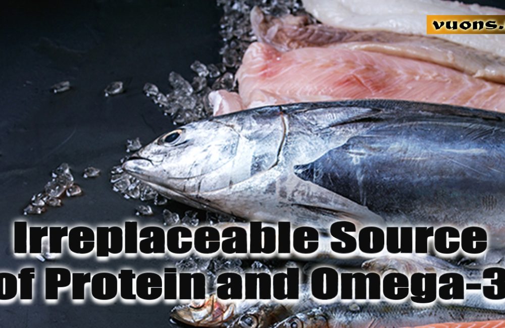 Irreplaceable Source of Protein and Omega 3