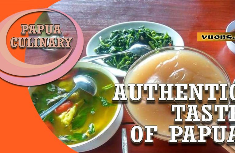 EXPLORING AUTHENTIC FLAVOR OF PAPUA THROUGH PAPEDA