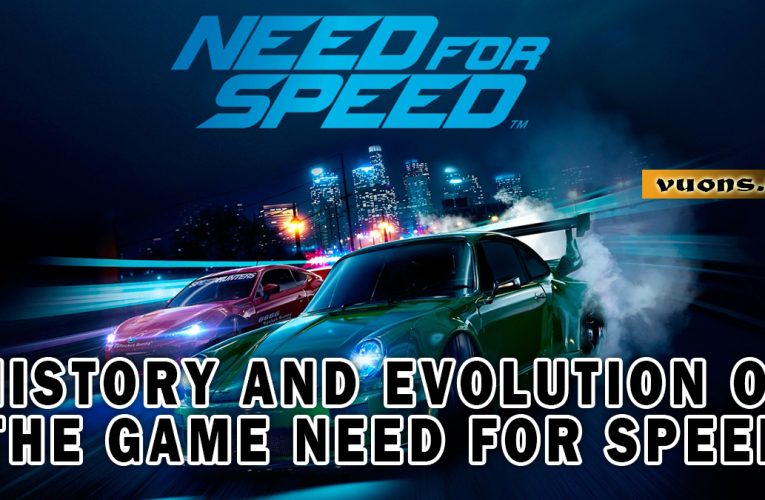 HISTORY AND EVOLUTION OF THE GAME NEED FOR SPEED