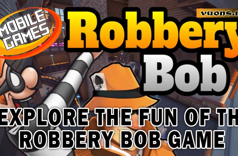 Robbery Bob: Exciting and Challenging Stealth Game