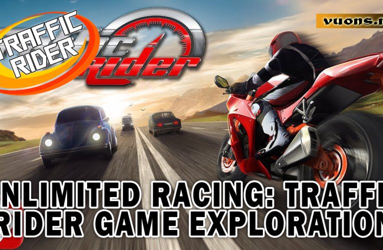 Unlimited Racing: Traffic Rider Game Exploration