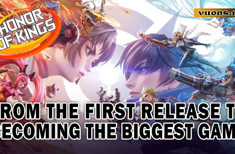 Honor of Kings: From First Release to Biggest Game