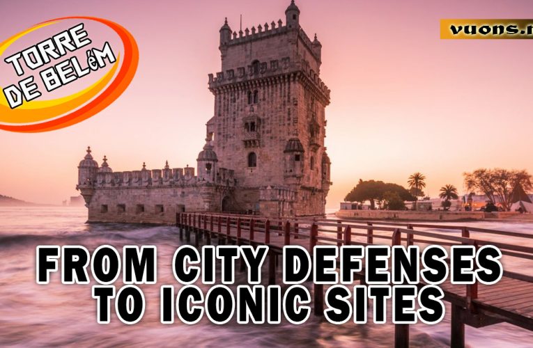 4 Interesting Facts About Torre de Belém