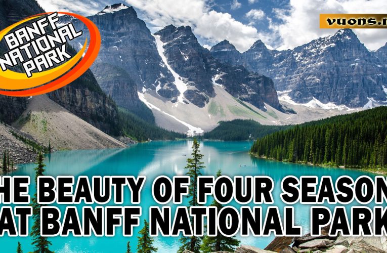 4 Things to Do When Visiting Banff National Park