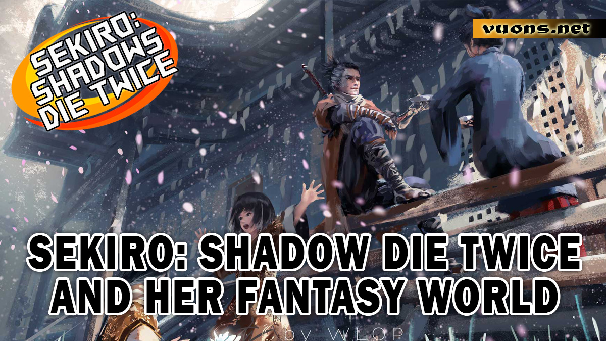 Sekiro Shadows Die Twice