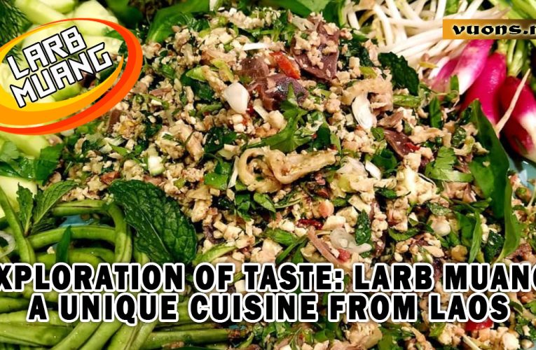 Larb Muang: A Symbol of Prosperity in Lao Culture