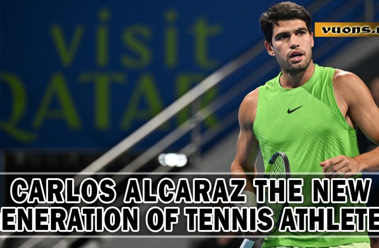 Carlos Alcaraz the New Generation of Tennis Athletes