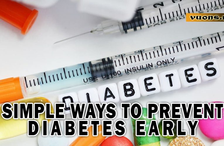 Simple Ways to Prevent Diabetes Early