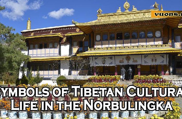 Symbols of Tibetan Cultural Life in the Norbulingka