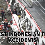 LATEST INDONESIAN TRAIN ACCIDENTS