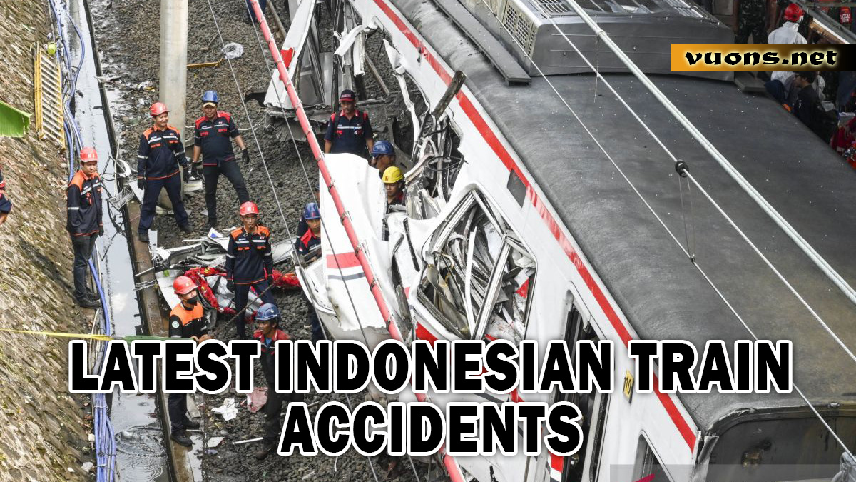 LATEST INDONESIAN TRAIN ACCIDENTS
