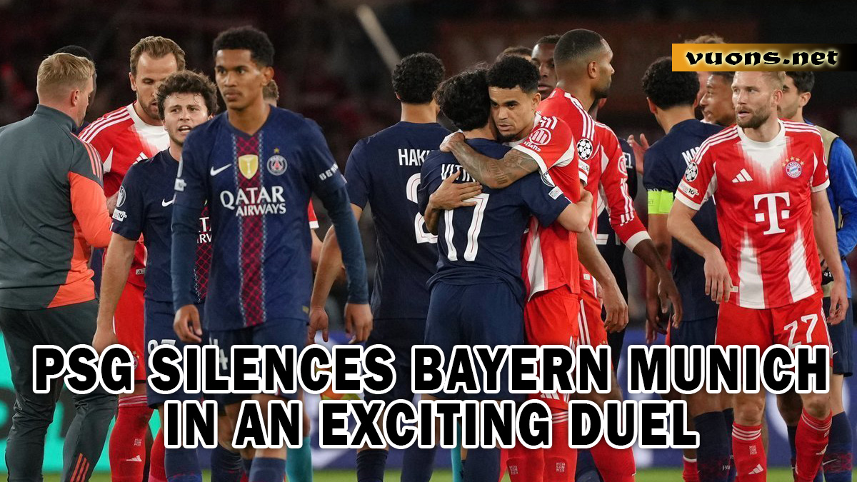 PSG SILENCES BAYERN MUNICH IN AN EXCITING DUEL