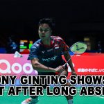 Anthony Ginting Shows New Spirit After Long Absence