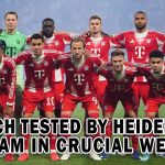 Munich tested by Heidenheim team in crucial week