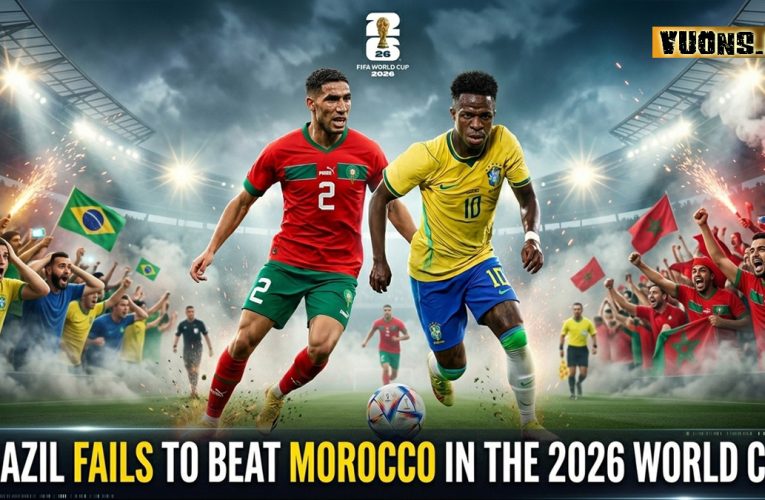 Brazil Fails to Beat Morocco in the 2026 World Cup