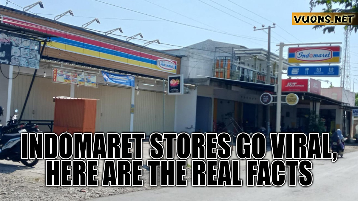 INDOMARET STORES GO VIRAL, HERE ARE THE REAL FACTS