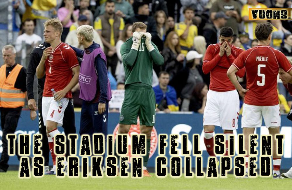 THE STADIUM FELL SILENT AS ERIKSEN COLLAPSED