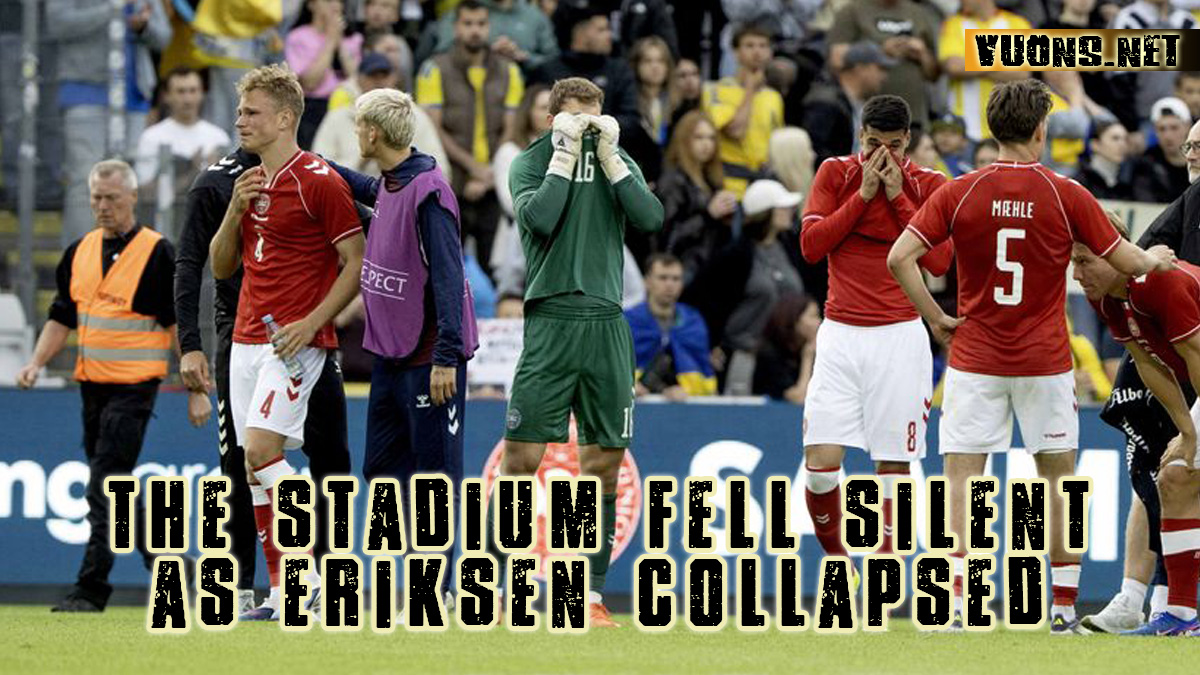 THE STADIUM FELL SILENT AS ERIKSEN COLLAPSED