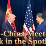 US-China Meeting Back in the Spotlight