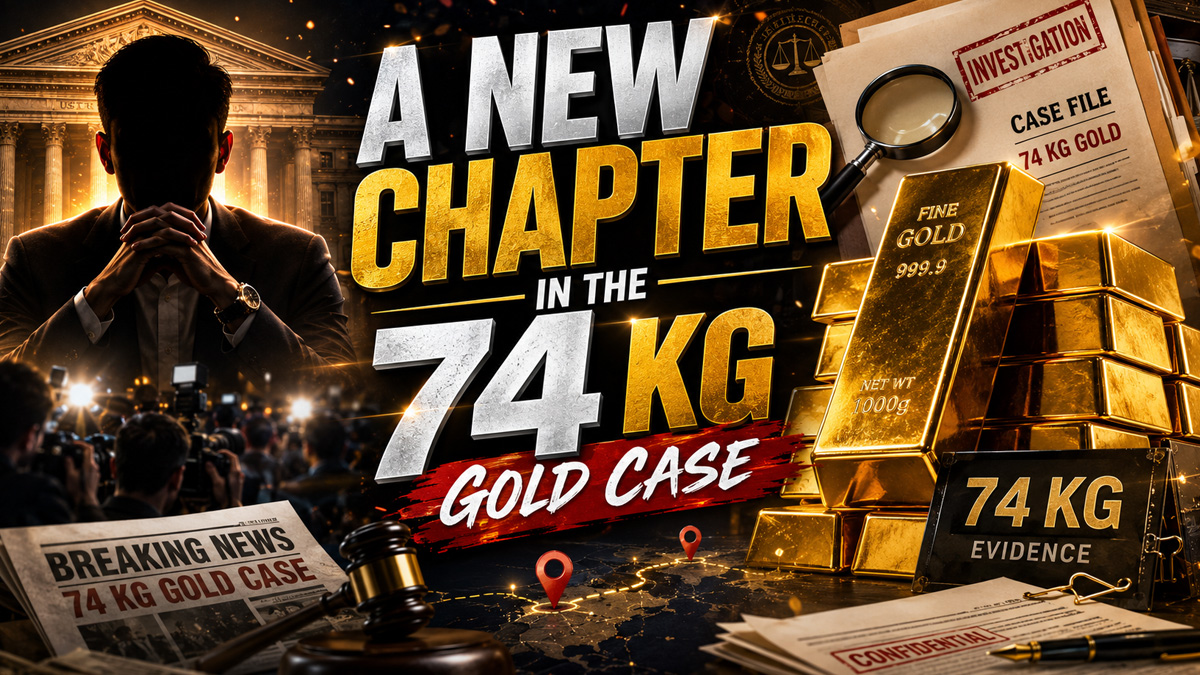 A New Chapter in the 74 Kg Gold Case
