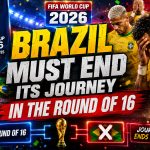 Brazil Must End Its Journey in the Round of 16
