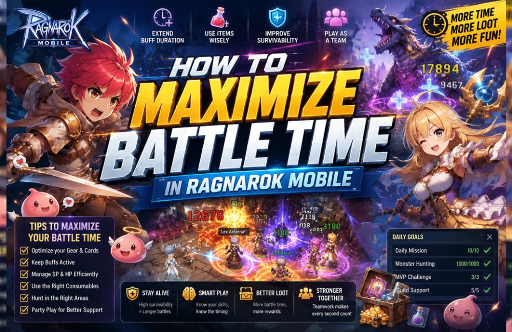 How to Maximize Battle Time in Ragnarok Mobile
